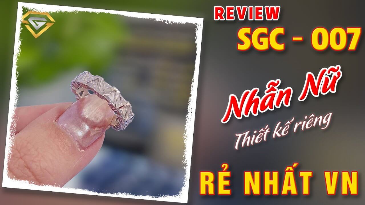 SGC-007 | Nhẫn nữ thiết kế riêng RẺ NHẤT VN | SAIGONCARAT | Custom Jewelry Review